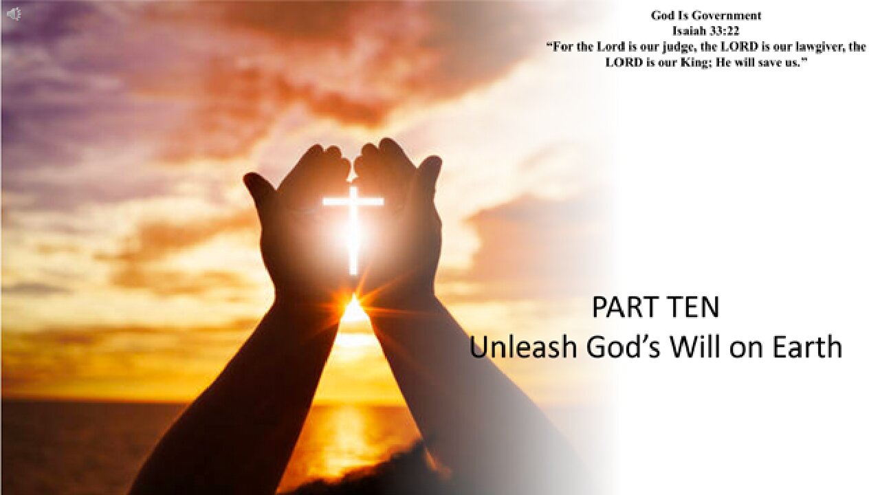 Prayer: Unleashing God's Will On Earth