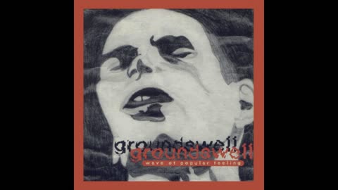 Groundswell (Three Days Grace) - Wave Of Popular Feeling (1995)