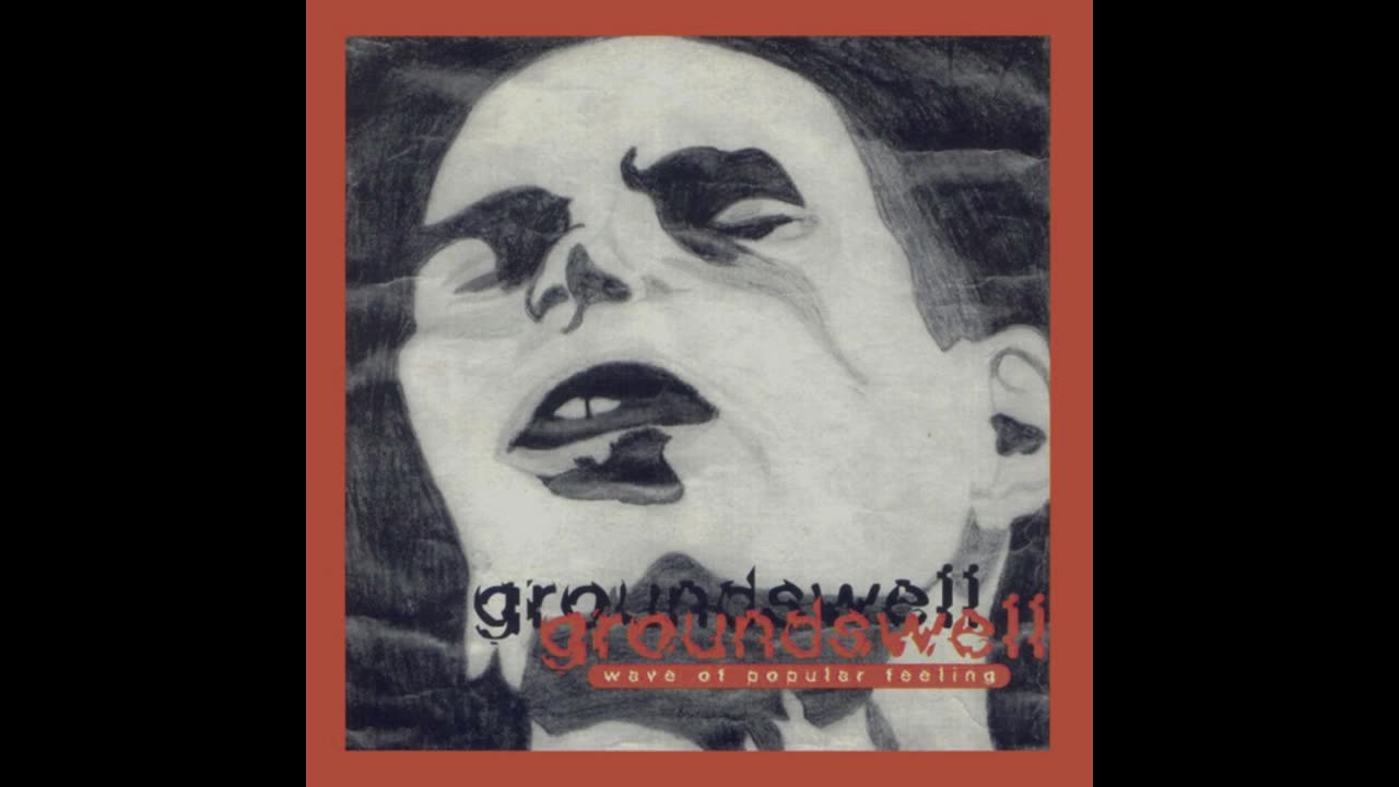 Groundswell (Three Days Grace) - Wave Of Popular Feeling (1995)