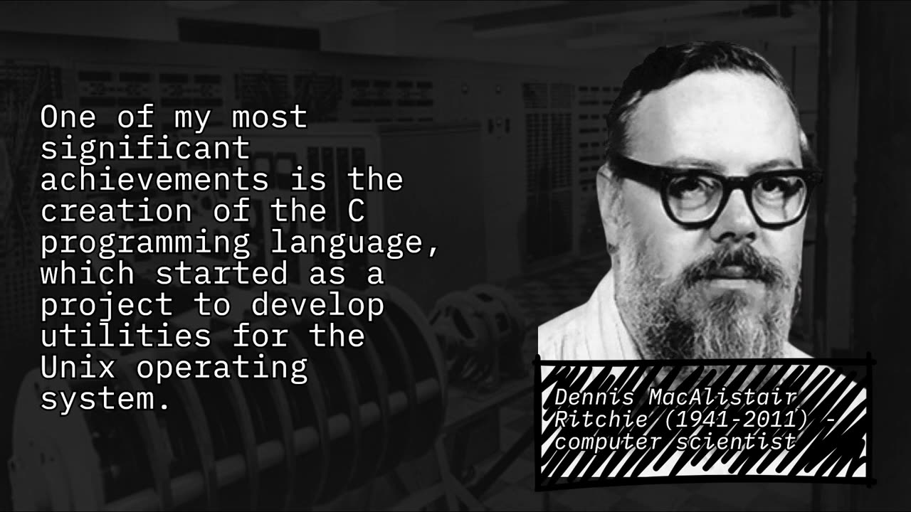 Dennis MacAlistair Ritchie - The C and Unix Legacy