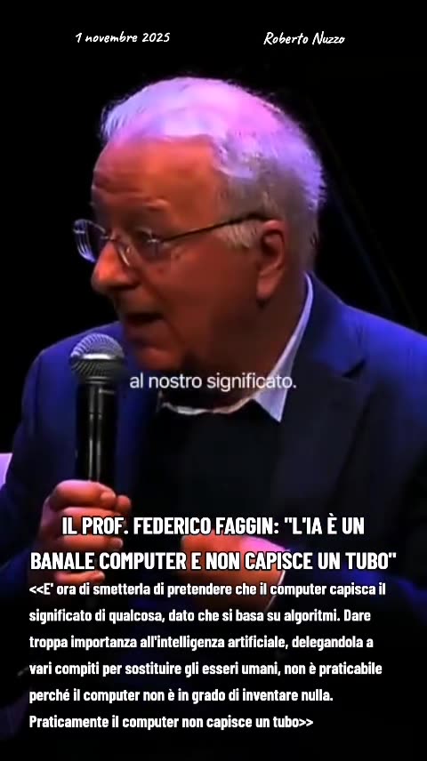 PROF. FEDERICO FAGGIN: "LIA È UN BANALE COMPUTER E NON CAPISCE UN TUBO"