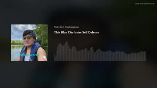 This Blue City hates Self Defense
