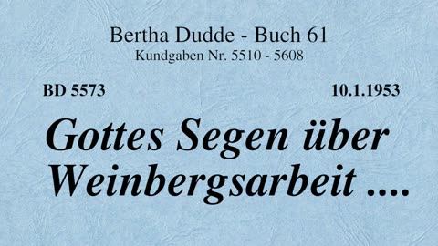 BD 5573 - GOTTES SEGEN ÜBER WEINBERGSARBEIT ....