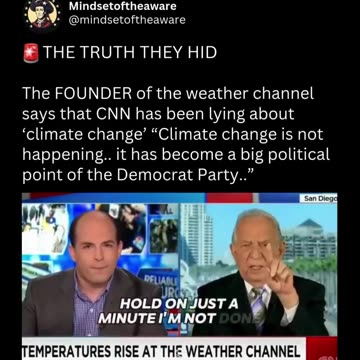 The Founder of The weather Channel says, that CNN hás been lying about climate change