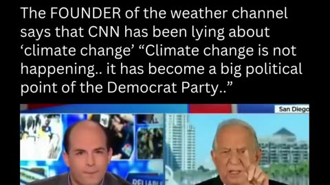 The Founder of The weather Channel says, that CNN hás been lying about climate change