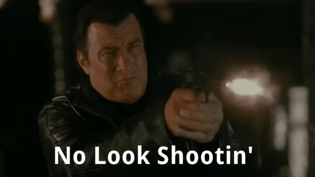 Steven Seagal No Look Shootin'