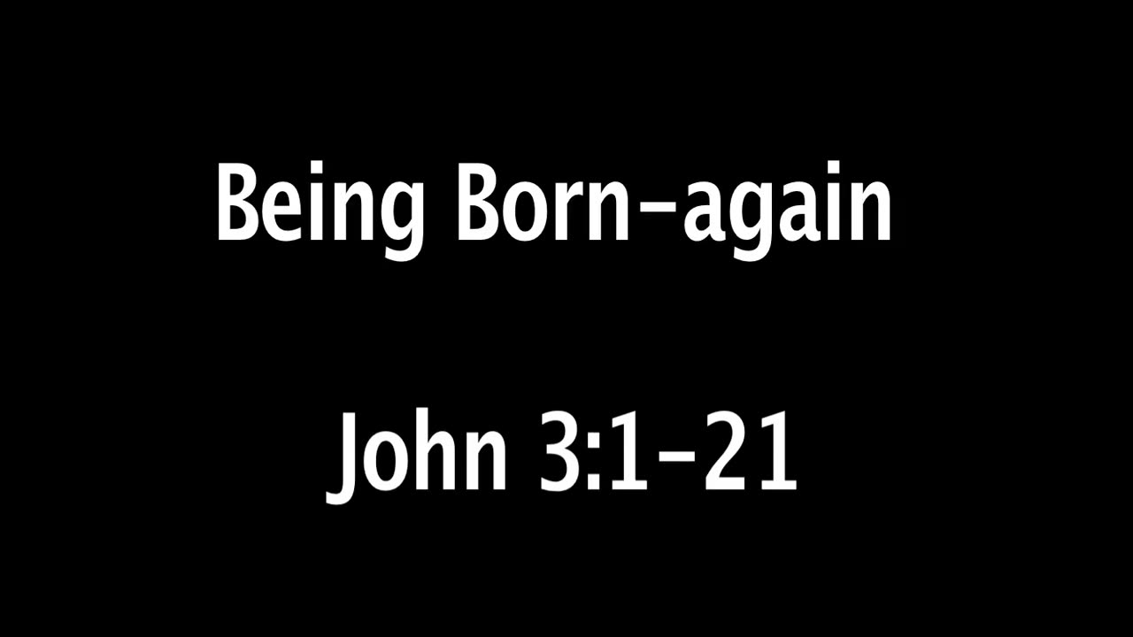 Sunday October 12, 2025. Being Born-again.