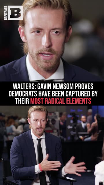 Walters: Gavin Newsom Proves Democrats Have Been Captured by Their Most Radical Elements