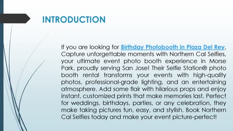 If you are looking for Birthday Photobooth in Plaza Del Rey