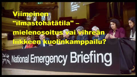 Viimeinen ilmastohätätila mielenosoitus vai vihreän liikkeen kuolinkamppailu