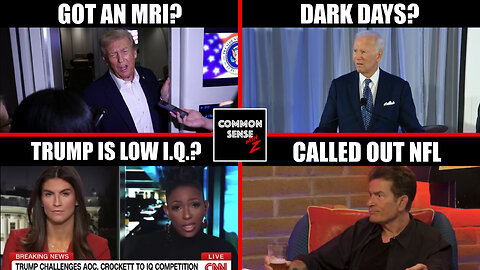 Trump Gets MRI?, Biden Claims Dark Days, Crockett Questions Trump IQ, Charlie Sheen Calls Out NFL