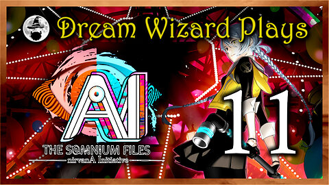 DWP 733 ~ AI: The Somnium Files - nirvanA Initiative (2022) ~ #11