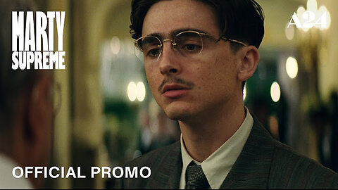 Marty Supreme | Official Promo HD