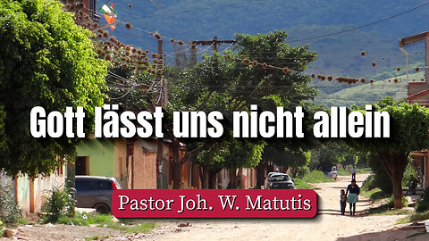 Gott lässt uns nicht allein