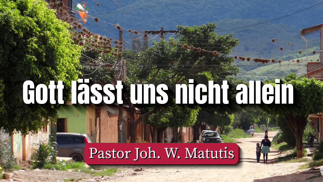Gott lässt uns nicht allein