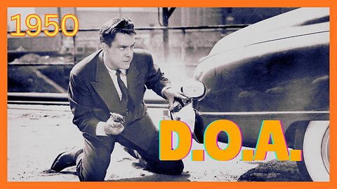 D.O.A. |1950 | Edmond O'Brien & Pamela Britton (FULL MOVIE)