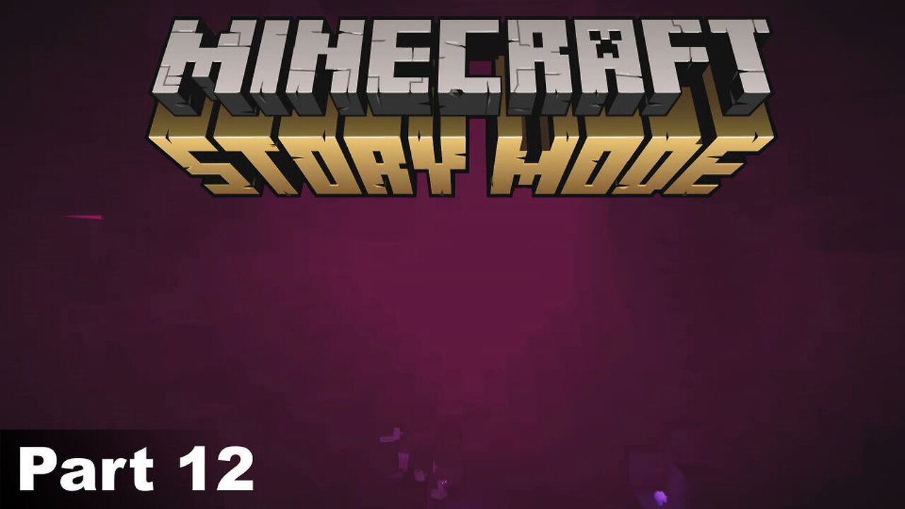 Where All Roads Lead - Minecraft Storymode: Part 12 [No Commentary]