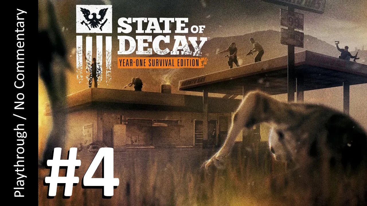 🧟State of Decay (Part 4) playthrough