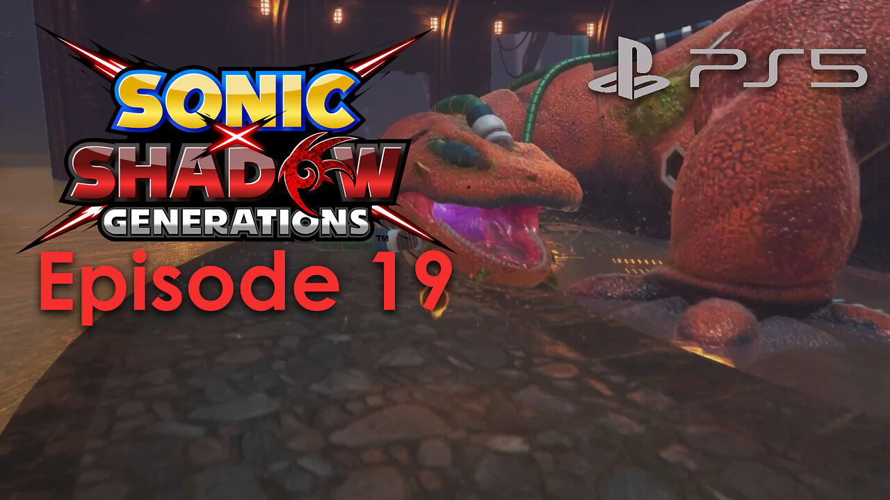 Sonic X Shadow Generations PS5 Gameplay Episode 19 - Biolizard Boss