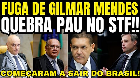 bomba! FUGA DE GILMAR MENDES! CRISE EXPLODE NO STF!! EUA EMITE ORDEM!