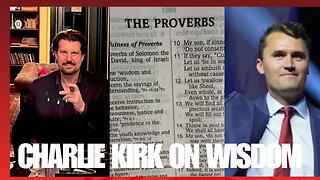 Charlie Kirk: Wisdom