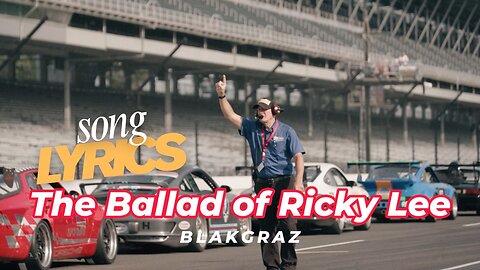 The Ballad of Ricky Lee - Blakgraz OFFICIAL Song Lyric Music Video