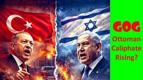 Turkey's Neo-Ottoman Gog Delusions