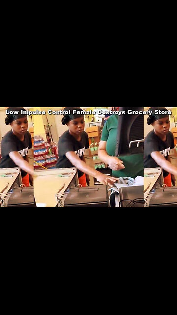 Low Impulse Control Black Female Destroys Grocery Store
