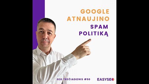 Google Atnaujino SPAM Politiką: Nauji Pavyzdžiai "Site Abuse" ST 50