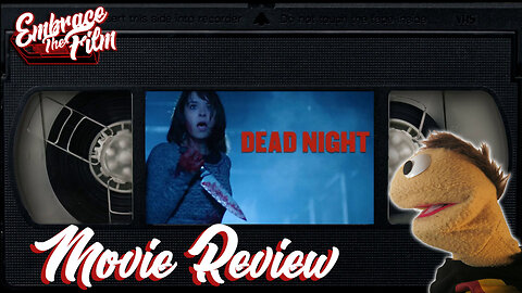 A Twisting Cosmic Horror With A Strange Tone: “Dead Night” - Movie Review