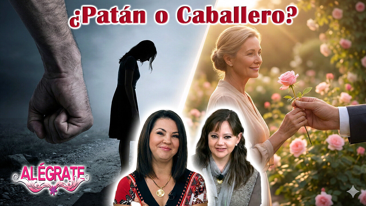 ¿Patán o Caballero? - Alégrate