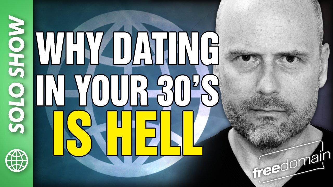 Why Dating in Your 30s is HELL!