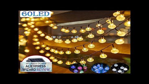 Solar Crystal Globe LED String Lights 60 LED 8 Lighting Modes IP65 Review