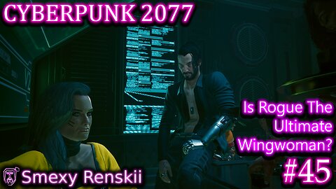 V Gets To Meet His Future Waifu - Cyberpunk 2077 #45 - SmexyRenskii Gameplay