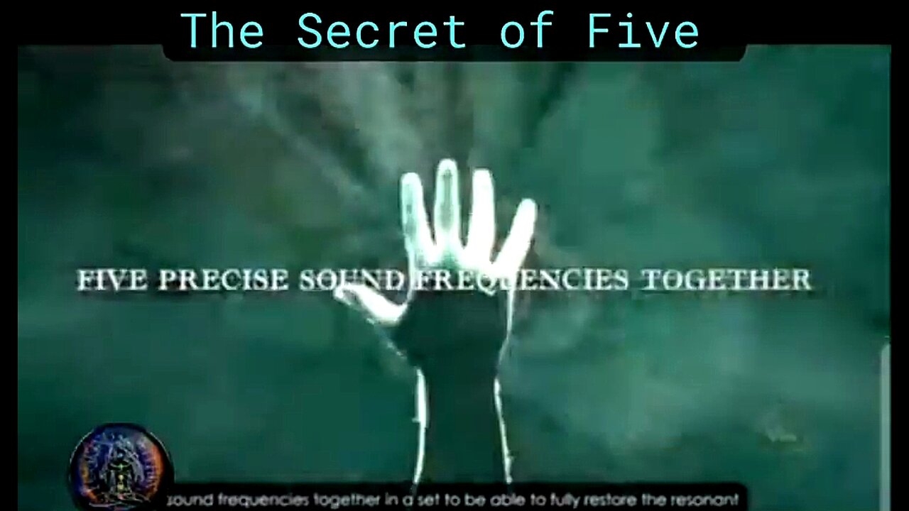 THE SECRET OF FIVE - FREQUENCIES ⚡