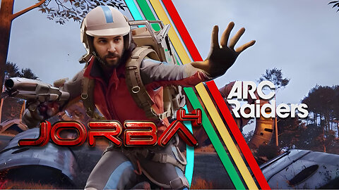 🔴Live-Jorba4- Arc Raiders - Expedition grind