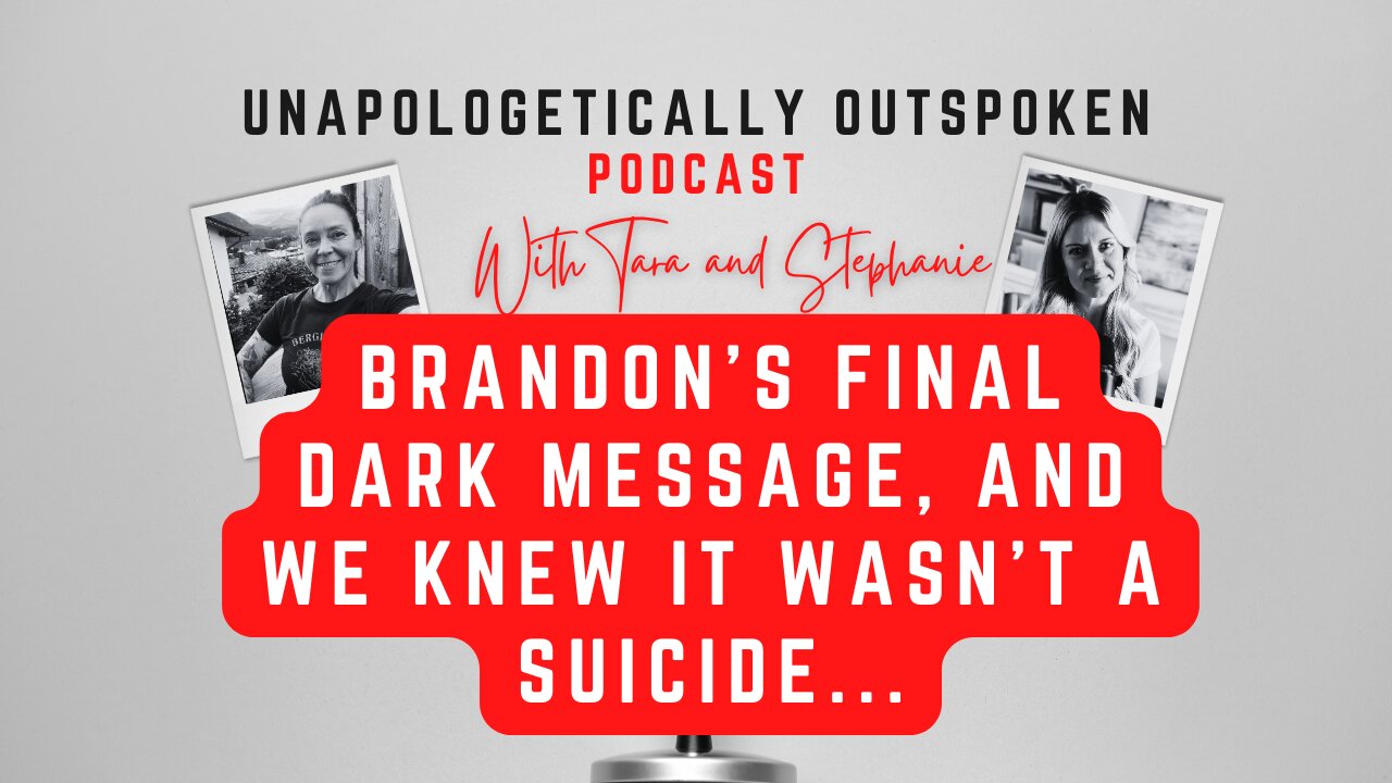 BRANDON'S FINAL DARK MESSAGE, AND WE KNEW IT WASN'T A SUICIDE...