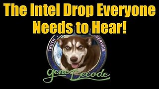 Gene Decode - The Intel Drop Everyone Needs to Hear!