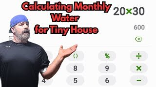 Calculating Water Usage In Tiny House