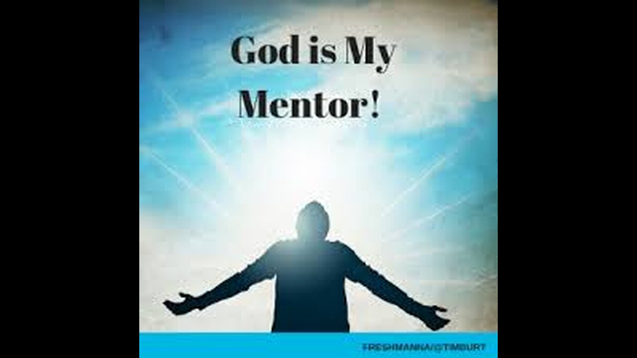 God our Mentor