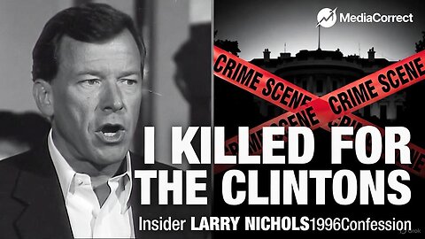 Clinton Bodyguard & Insider BREAKS SILENCE: Drugs, Murder, & the CIA Cover-Up | 1996 LARRY PATTERSON & LARRY NICHOLS Interview