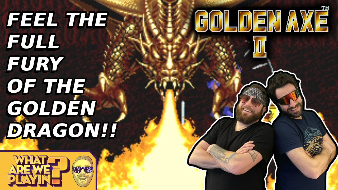 Couch Co-Op Series: Golden Axe 2 with Andrew