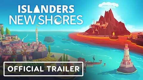 Islanders: New Shores - Official Announce Trailer | IGN Fan Fest 2025