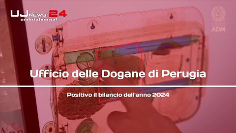 Ufficio delle Dogane di Perugia, positivo il bilancio 2024