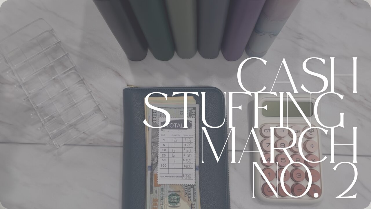 Cash Stuffing | March No. 2