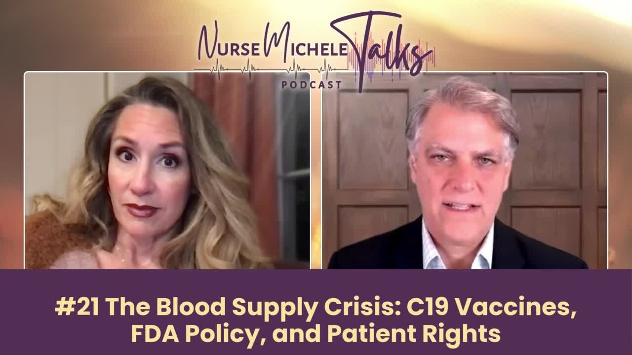 #21 The Blood Supply Crisis: C19 Vaccines, FDA Policy, and Patient Rights