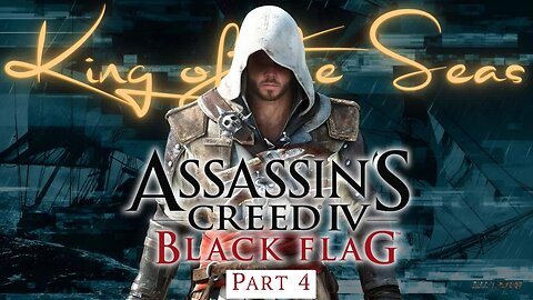 🟢Assassin's Creed IV: Black Flag ~ Part 4 || SHANTIES FTW