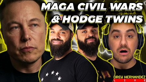MAGA CIVIL WAR OVER H-1B & DREW W/ HODGE TWINS