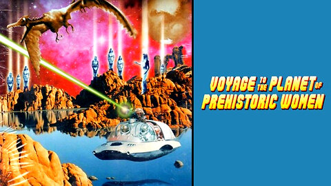 Voyage to the Planet of Prehistoric Women (1968) | IN COLOR | Sci-Fi | Space | Adventure |