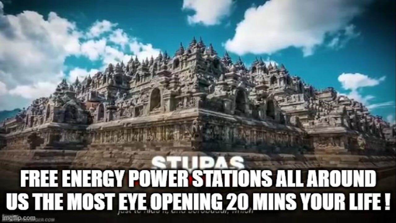 Free Energy Power Stations All Around Us the Most Eye Opening 20 Mins of Your Life !